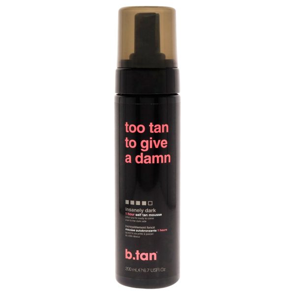 Too Tan To Give A Damn Self Tan Mousse by B.Tan for Unisex - 6.7 oz Mousse Online